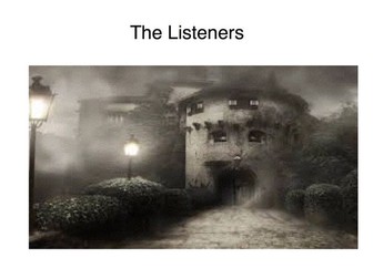 Exploring Narrative Poetry: The Listeners  (KS3 GCSE 1-9)
