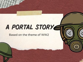 Portal Story Literacy WW2 SOW with resources