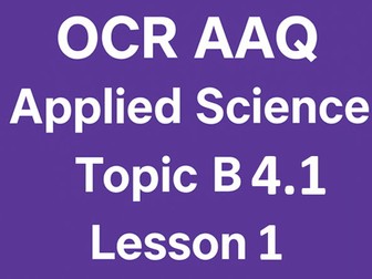 OCR AAQ F180 Biology B4.1 Lesson 1 The distribution of Organisms