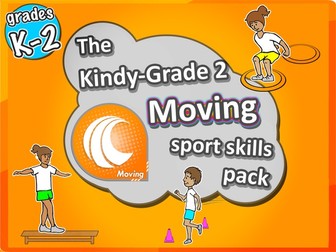 K-2 PE Sport - The Moving PE LESSONS Skill & Games pack