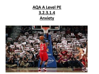 AQA A Level PE - Anxiety