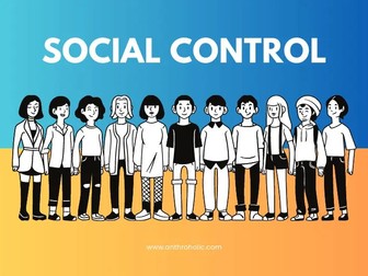 Criminology WJES Unit 4 Topic 2.1 Explain Forms of Social Control