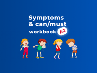 Have/has got, can/must, symptoms, body parts