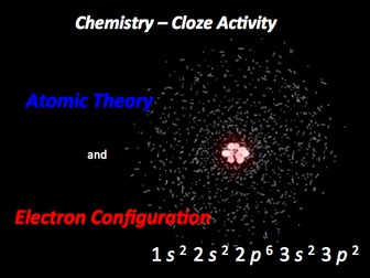 Atomic Theory and Electron Configuration Cloze Activity