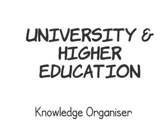 University & Higher Education Knowledge Organiser