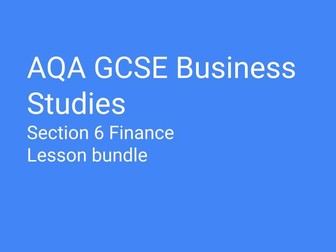 AQA GCSE Business: Finance lesson bundle