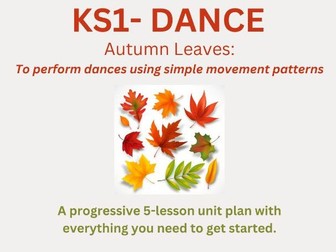 KS1 Dance Unit- Autumn Leaves