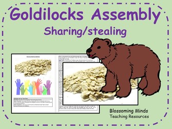 Goldilocks Assembly - Sharing/stealing theme