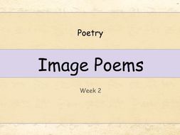 Year 4: Poetry - Image Poems (Week 2 of 2) | Teaching Resources