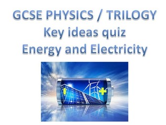 GCSE Physics Paper 1 key ideas quiz with answers (New spec)