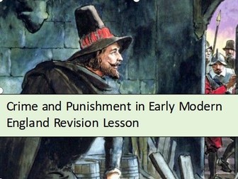 GCSE Crime and Punishment Early Modern