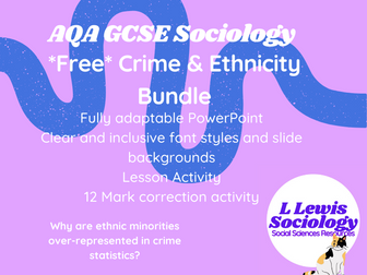 AQA GCSE Sociology-Crime and Ethnicity