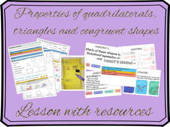 Properties of quadrilaterals, triangles and congruent shapes lesson (GCSE foundation)