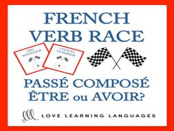 GCSE FRENCH: Passé Composé - Être ou Avoir - French Verb Race Game