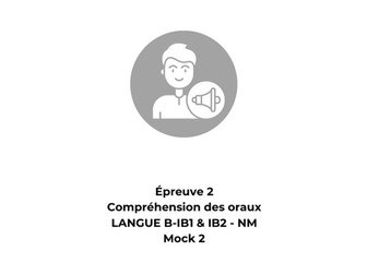 French Language B Standard Level (SL) Listening Mock Exam 2