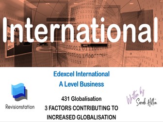 Pearson Edexcel International A Level Business XBS11 and YBS11 (431) 3 / 4313 GLOBALISATION