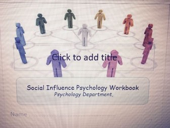 NEW SPEC A Psychology Student REVISION WORKBOOK SOCIAL INFLUENCE AQA