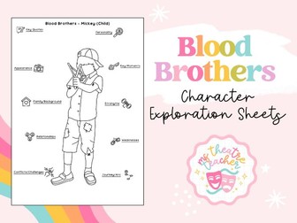 Blood Brothers Character Exploration Worksheets | English and Drama