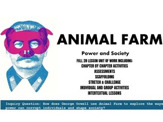 Orwell's Animal Farm - full 28 lesson unit of work with resources