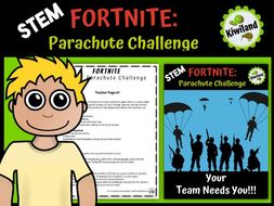 Fortnite Stem Parachute Challenge By Kiwilander Teaching Resources - 