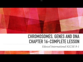 International IGCSE Biology 9-1 - Chromosomes, Genes and DNA chapter 16 - complete lesson