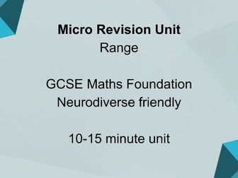 Range – Micro Revision Unit GCSE Maths Foundation | Grade 3–4 | Neurodiverse Friendly