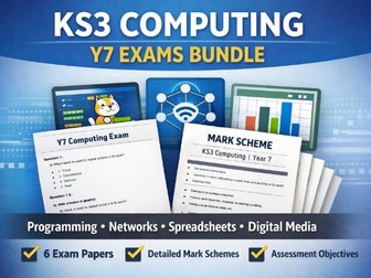 Year 7 KS3 Computing Assessments – Ready-to-Use Exams with Mark Schemes & Objectives