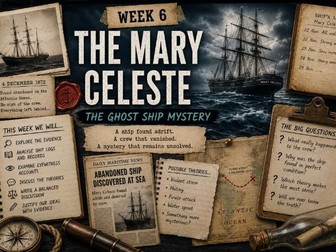 Week 6 – The Mary Celeste: The Ghost Ship Mystery