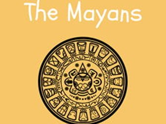 FREE SAMPLE The Mayans: Key Stage Two English Comprehension: By Renny Tutoring