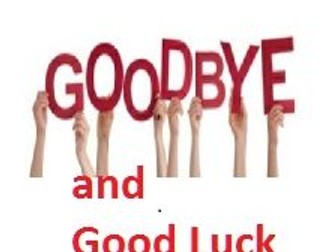 Goodbye and Good Luck (Musical Leaver's Play for Year 6)