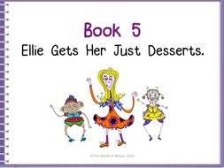 Growth Mindset - Book 5 – Ellie Gets Her Just Desserts by The World Of Whyse.