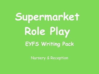 Supermarket Role Play EYFS Writing