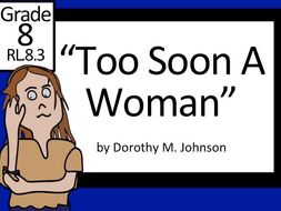 Too Soon A Woman by Dorothy M. Johnson