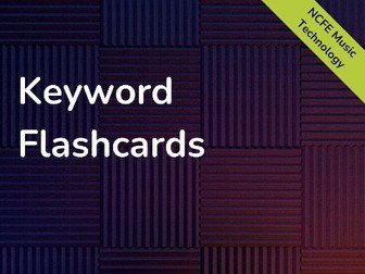 NCFE Music Technology - Keyword Flashcards