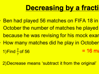 Increasing/Decreasing by a fraction - whole lesson