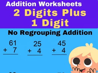 Addition Worksheets - 2 Digits Plus 1 Digit Problems - No Regrouping