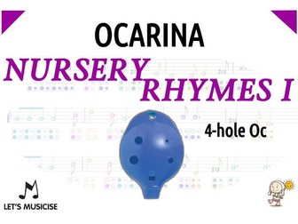 Ocarina Nursery Rhymes 1 (w. Diagrams/Tablatures) for the 4-hole British Oc primary school