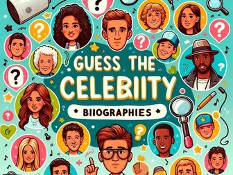 Introduction to Biography Writing: Guess-the-Celebrity Game Biography!