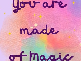 You are made of Magic poster