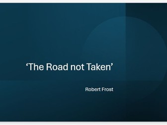 A Lesson on Robert Frost's Poem The Road not Taken