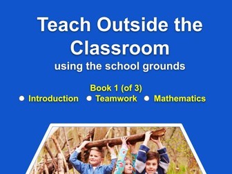 Teach Outside the Classroom (Book 1)