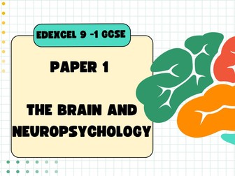 Edexcel GCSE Psychology - The brain and Neuropsychology