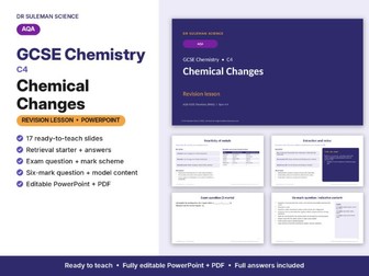 AQA GCSE Chemistry C4 Chemical Changes Revision Lesson PowerPoint