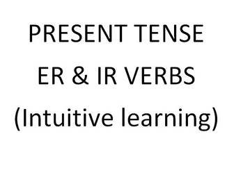 Verbs - Present tense regular ER IR verbs