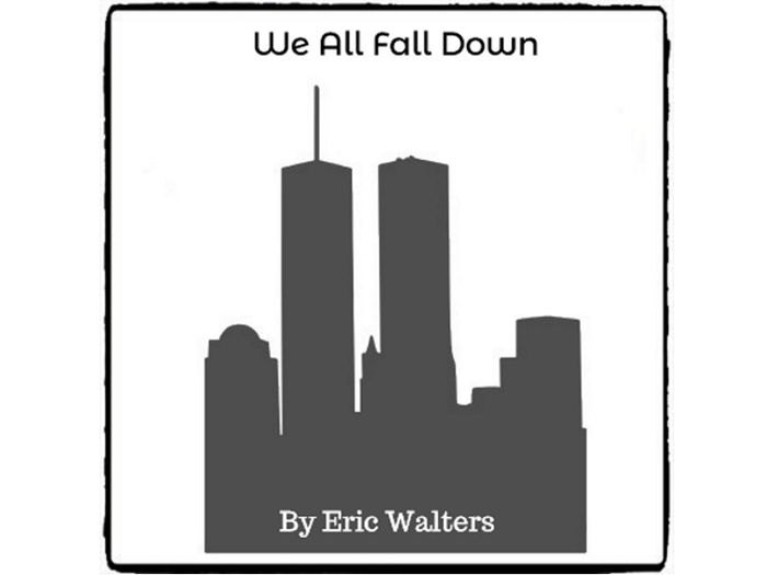 We All Fall Down by Eric Walters