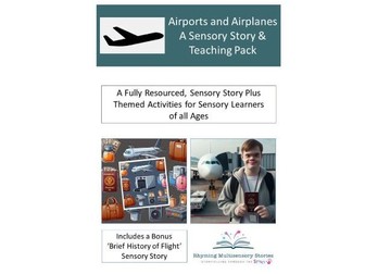 Airports and Airplanes Sensory Story and Sensory Rich Activities for Neurodiverse, Sensory, & PMLD