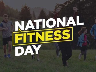 National Fitness Day - Assembly