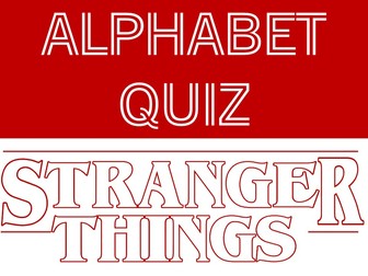 Stranger Things - Alphabet Quiz
