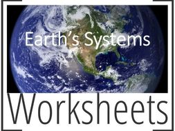Earth’s Systems Worksheets