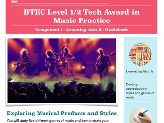BTEC Level 1/2 Tech Award in Music Practice - Component 1 Complete Guide (written aspects)